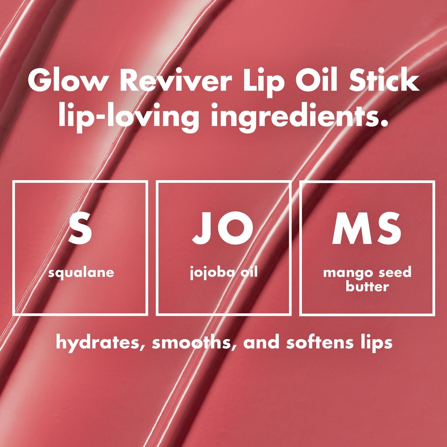 glow-reviver-lip-oil-stick-q3 0226_EDU_GRLipOilStick_Ingredients_8d407fe5-75fc-4ac2-84c8-b3e9303f05f8.jpg