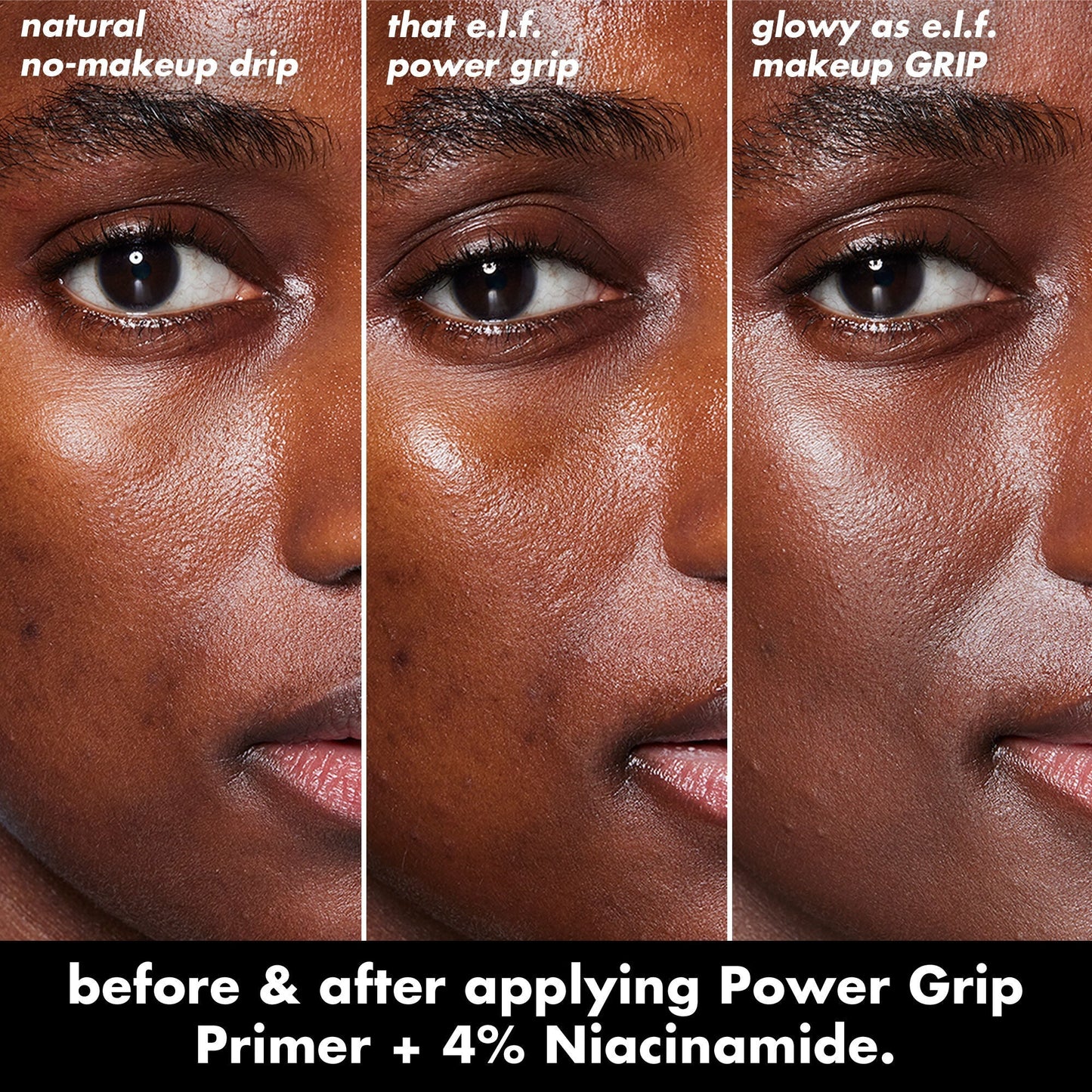 power-grip-primer-4-niacinamide-h9 0226_EDU_PowerGripPrimerNiacinamide_BA_Triptych1.jpg