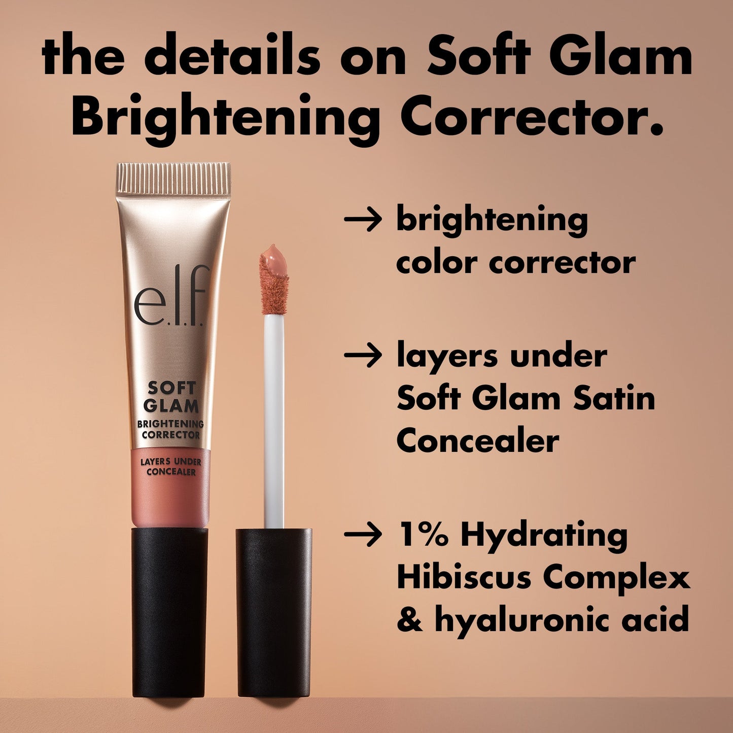 soft-glam-brightening-corrector-l1 0226_SoftGlam_BrighteningCorrector_Details.jpg