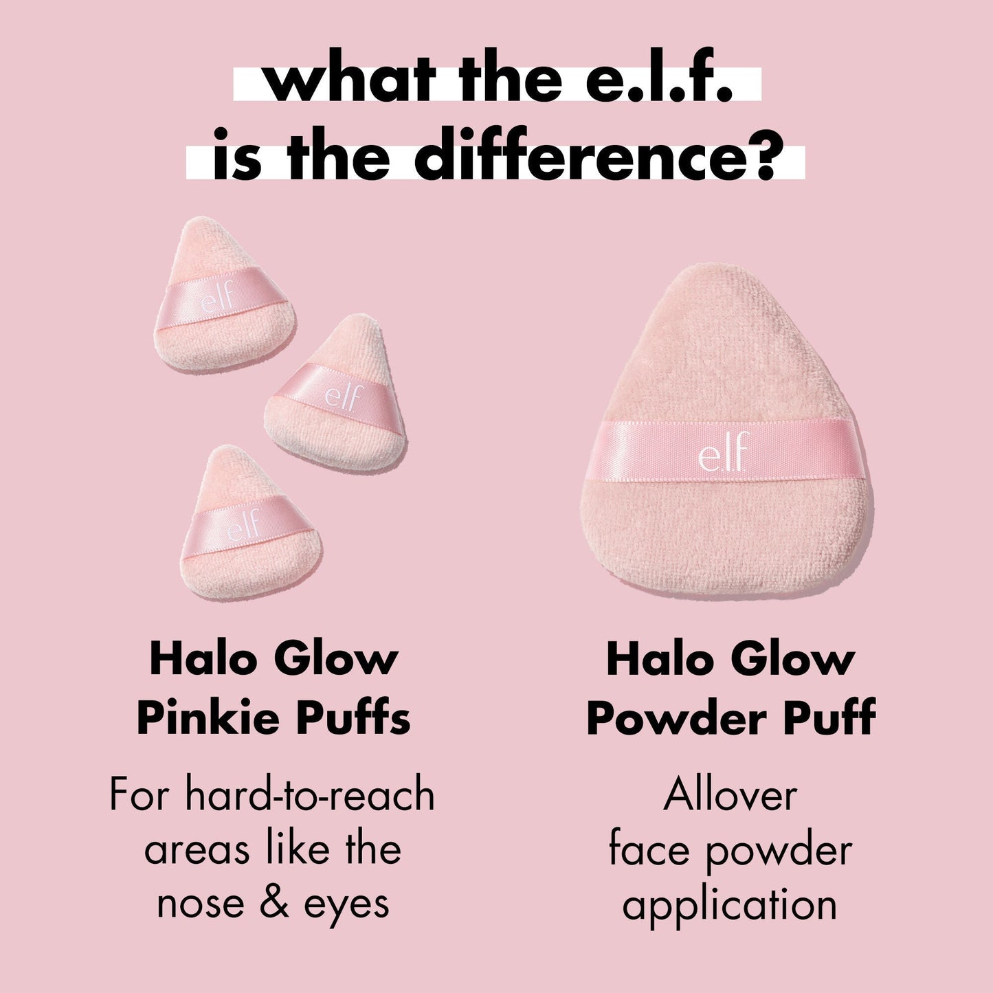 halo-glow-pinkie-puffs-u8 0324_PDP_PINKIE_PUFF_DIFFERENCE.jpg