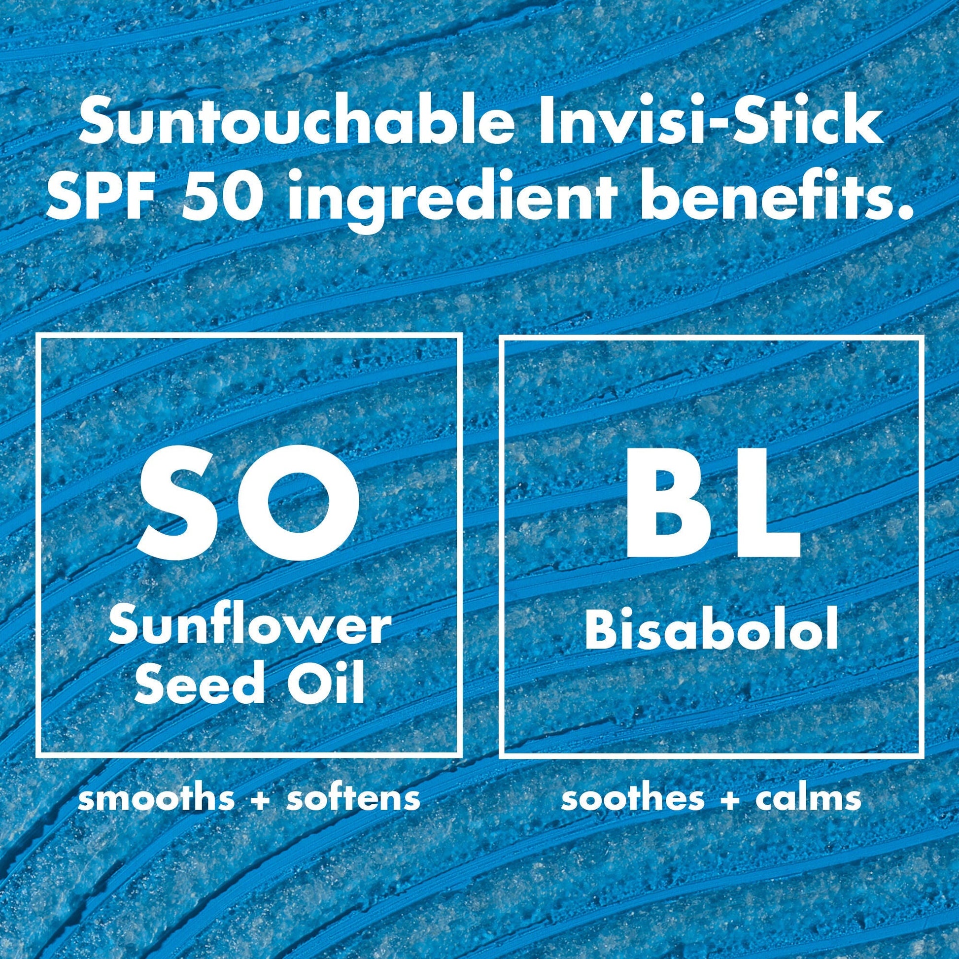 suntouchable-invisi-stick-spf-50-a2 0326_EDU_SUNTOUCHABLE_INVISISTICK_Ingredients.jpg