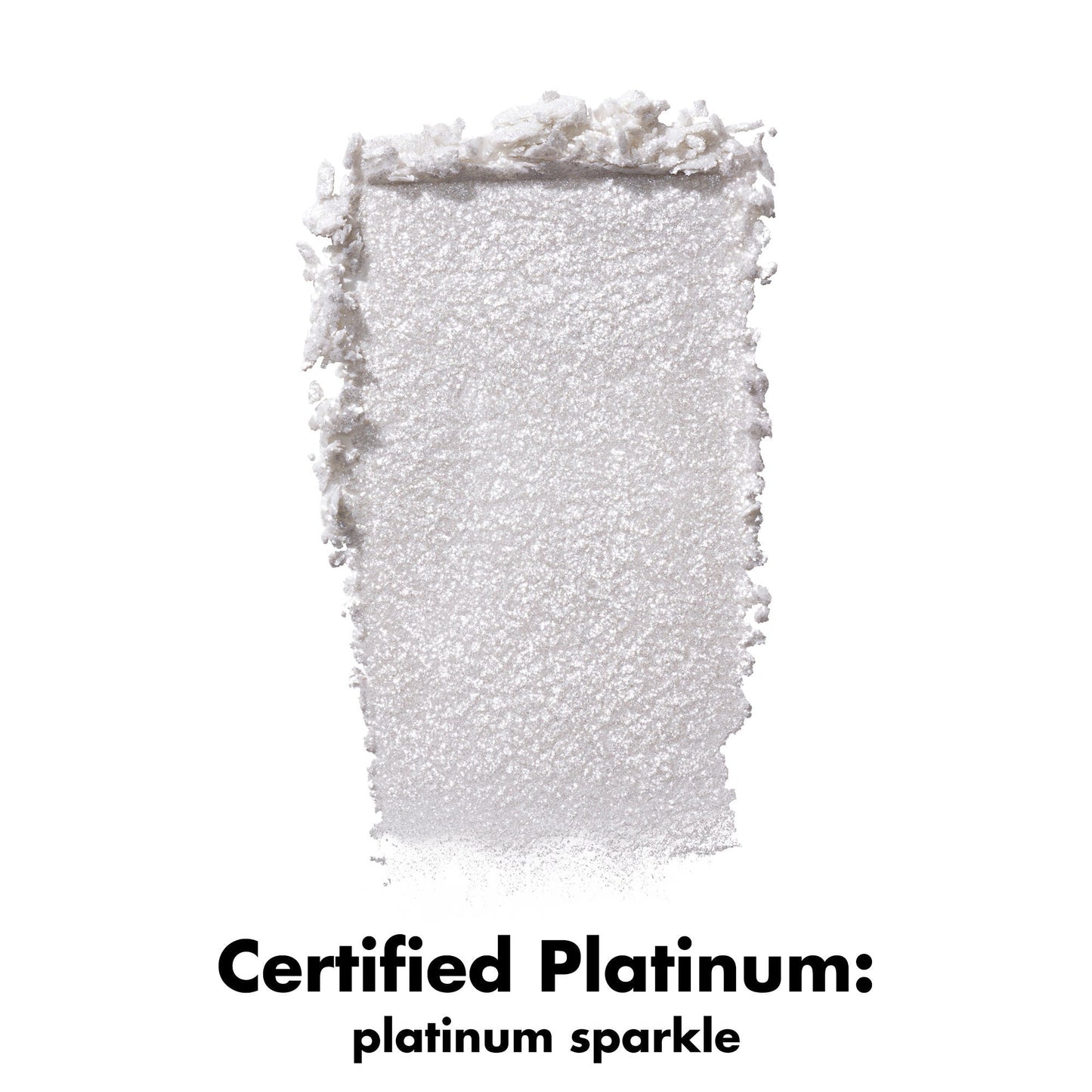 fine-as-fleck-glitter-eyeshadow-c0 0426_EDU_FineAsFleckGlitterEyeshadow_Swatch_CertifiedPlatinum.jpg