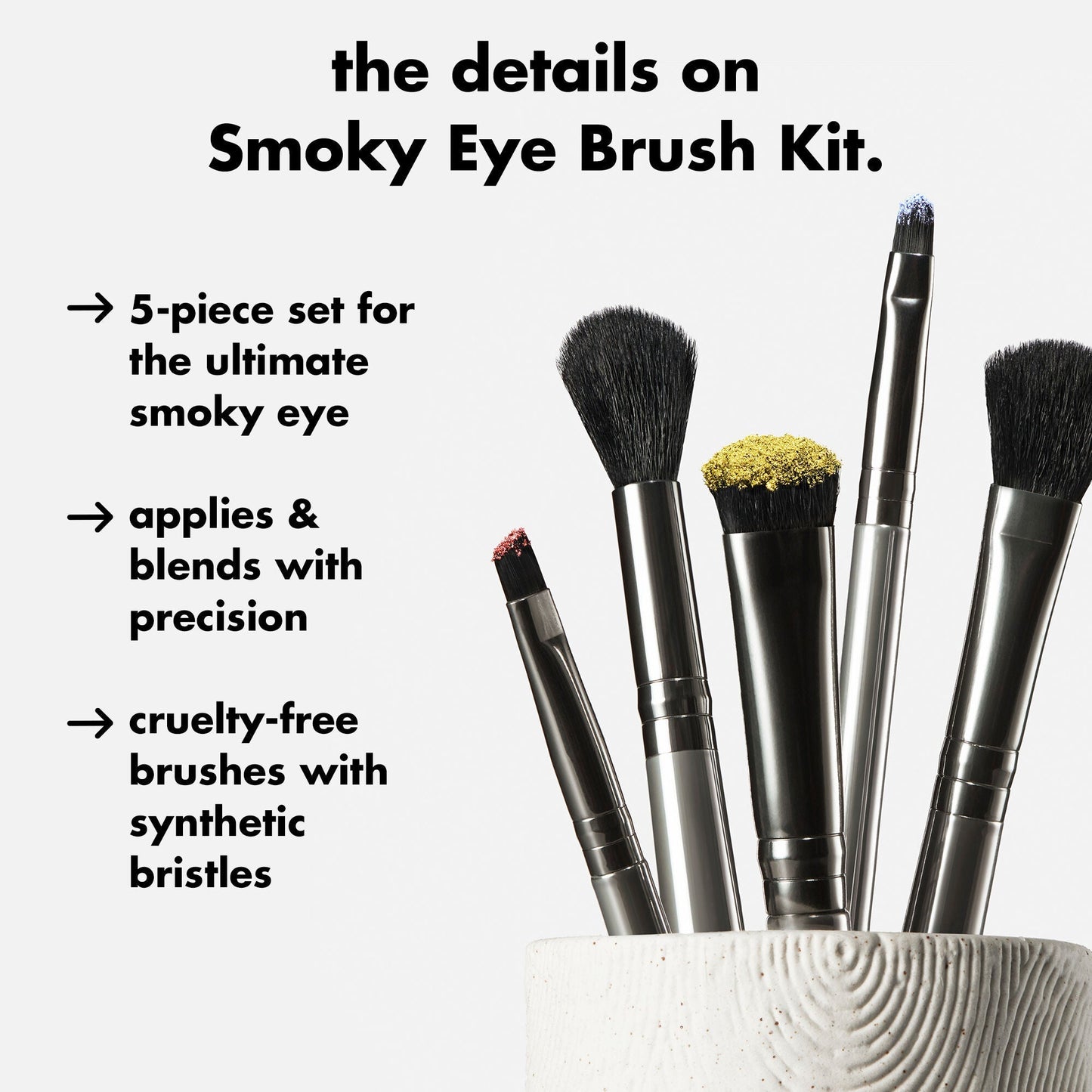 smoky-eye-brush-kit-n0 0426_EDU_SmokyEyeBrushKit_Details.jpg