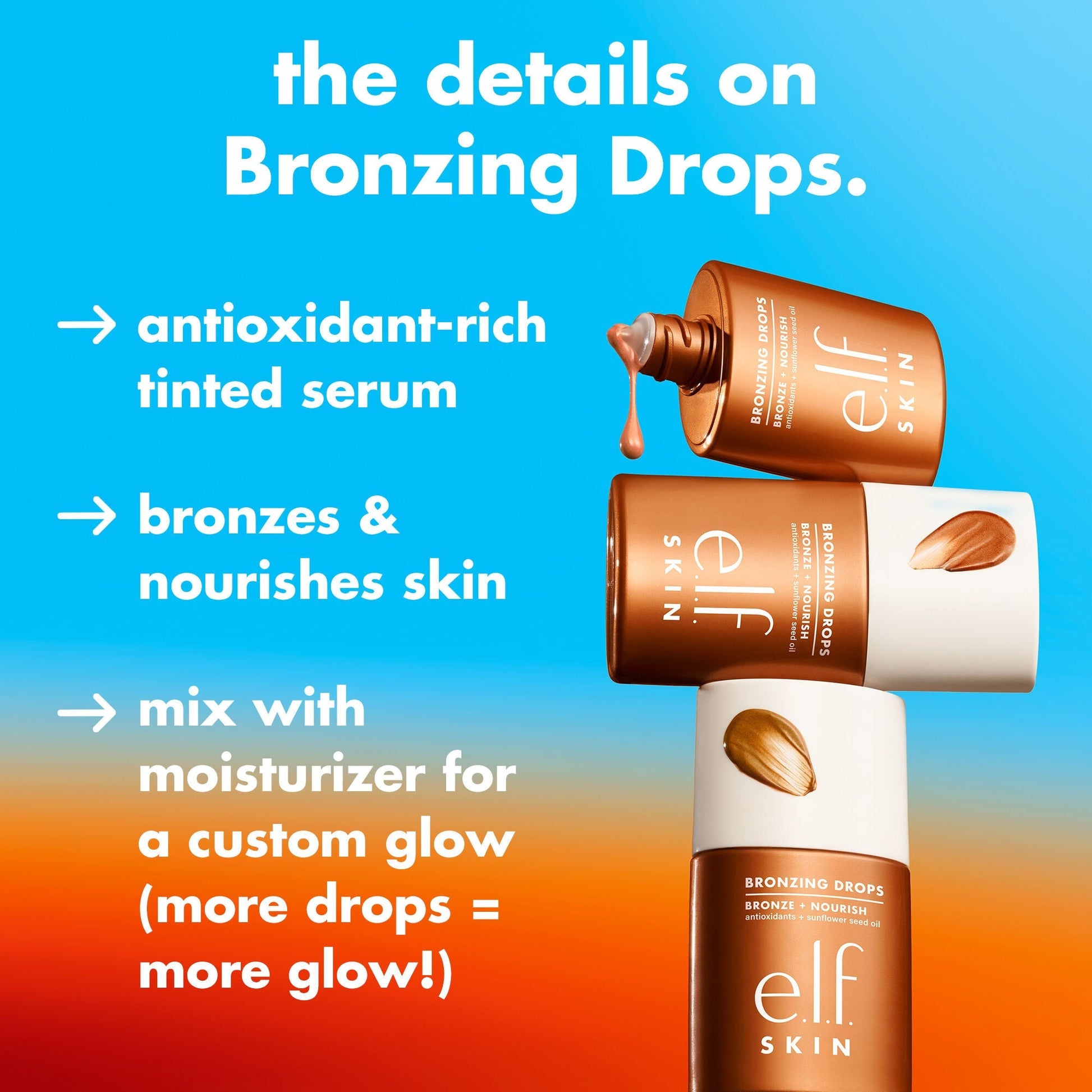bronzing-drops-r7 1225_EDU_BRONZINGDROPS_DETAILS_d7ba0ac2-685d-4069-8ac3-3088b89d9a7c.jpg