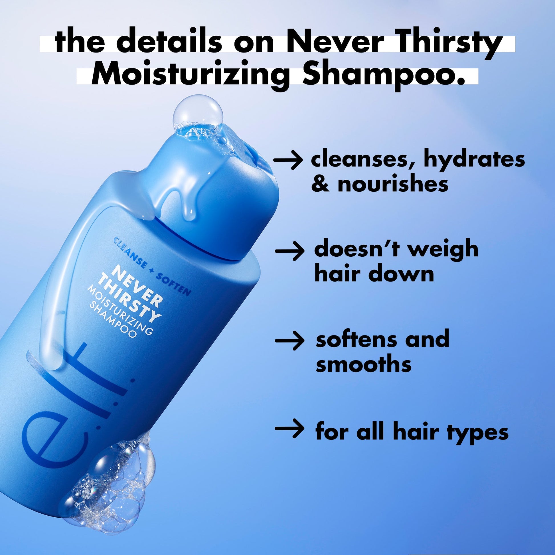never-thirsty-duo-c3 FA26_EDUCATION_DARE_NEVER_THIRSTY_SHAMPOO_PRODUCTINFO.jpg